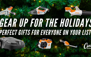 text that reads: Gear up for the holidays. Perfect gifts for everyone on your list! On a backdrop of a lit Christmas tree, surrounded by STIHL and Husqvarna power equipment that is mentioned in the blog