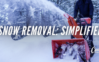 text that reads "Snow Removal: Simplified" over an image of a man using an Ariens snow thrower to clear snow