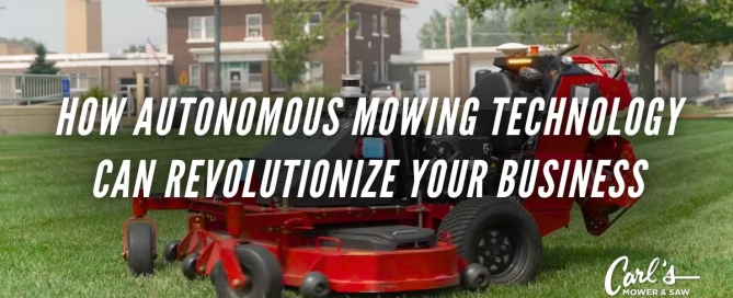 an Exmark Autonomous mower on grass with text that reads "How Autonomous Mowing Technology Can Revolutionize Your Business"