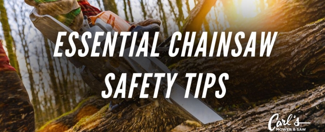 Text reading "Essential Chainsaw Safety Tips" on an image with someone using a chainsaw on a downed tree in the forest at sunset