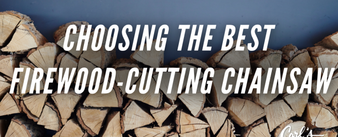 wood pile with text reading choosing the best fire-wood cutting chainsaw