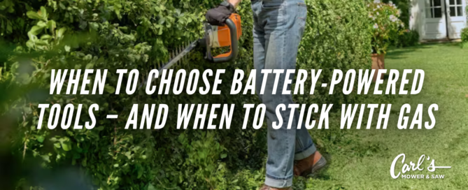 tex that says "when to choose battery-powered tools — and when to stick with gas" over an image of a woman using a battery hedge trimmer on a green hedge