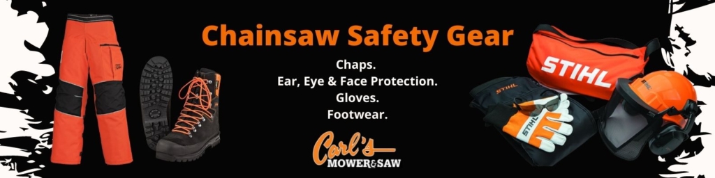 Chainsaw Safety Gear | Outdoor Power Equipment | Carl's Mower & Saw